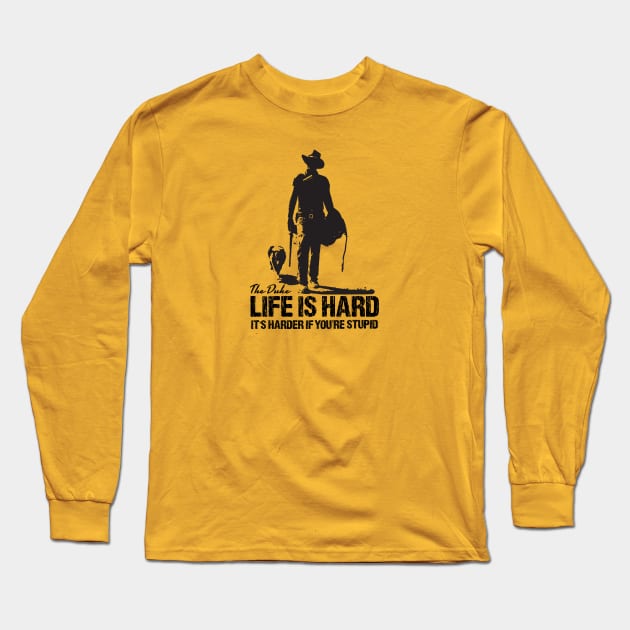 LIFE IS HARD Long Sleeve T-Shirt by silvercloud